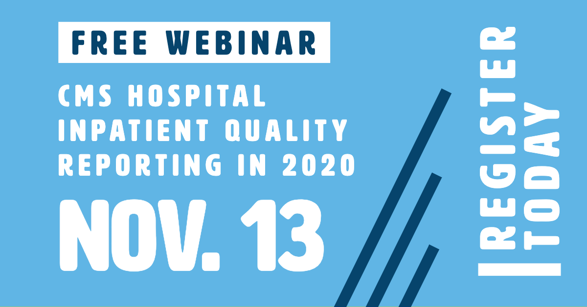 CMS Hospital Inpatient Quality Reporting In 2020